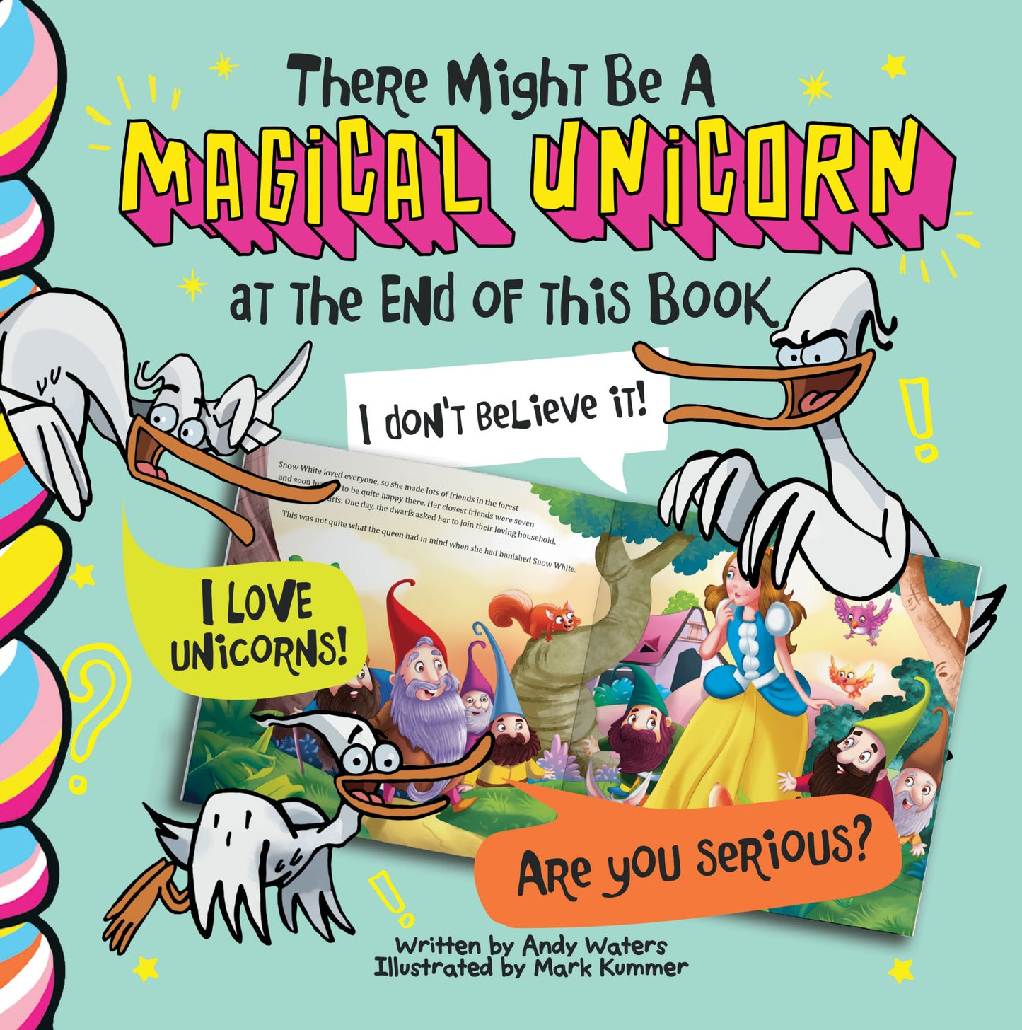 There Might Be a Magical Unicorn at the End of This Book