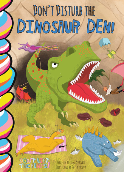 Don't Disturb the Dinosaur Den!