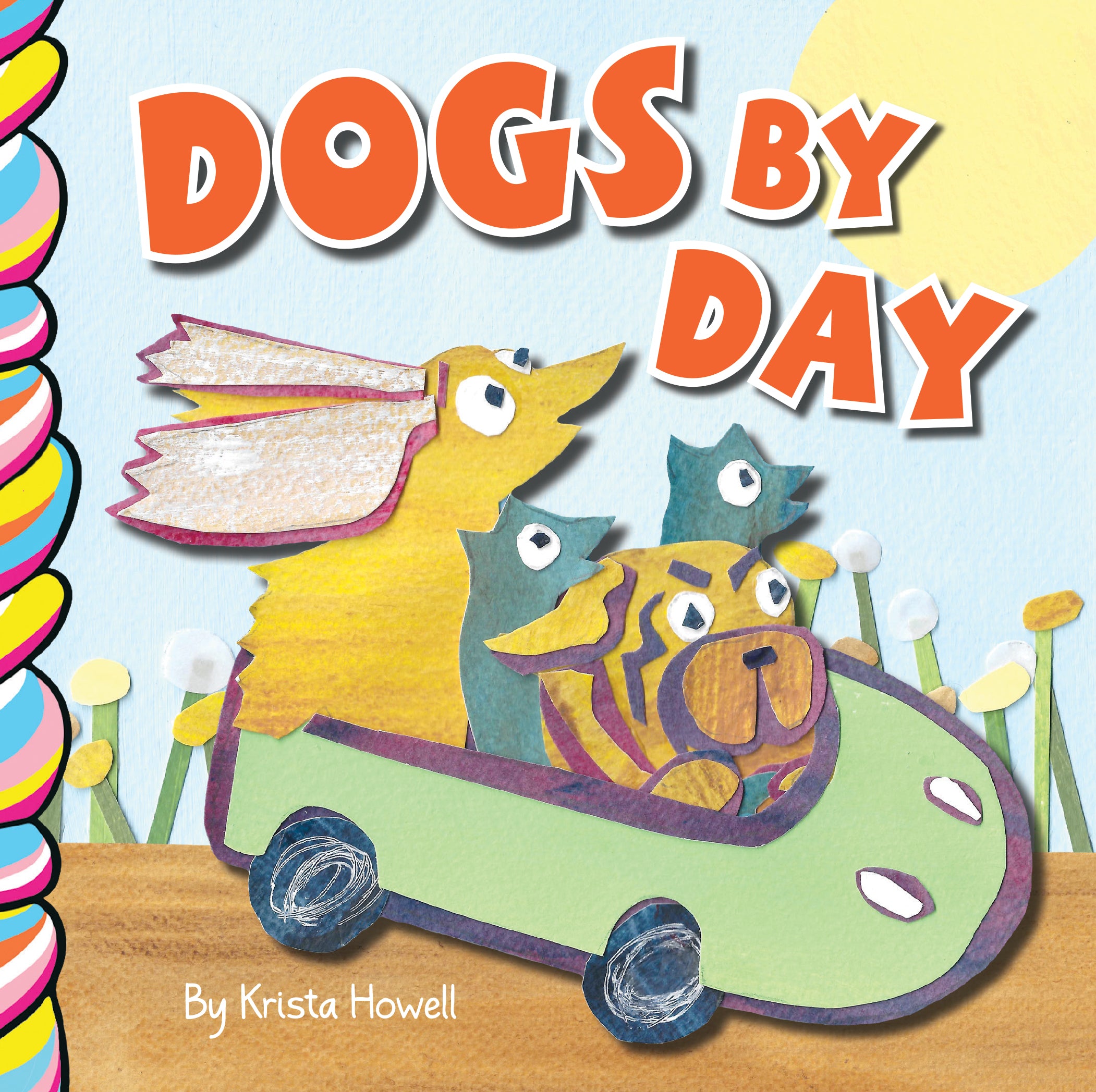Dogs by Day – Taffy Tales